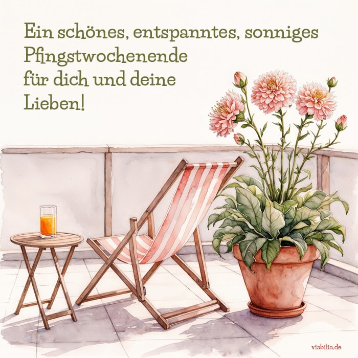 Ein schönes, entspanntes Pfingstwochenende für dich und deine Lieben, mit Liegestuhl auf Terrasse